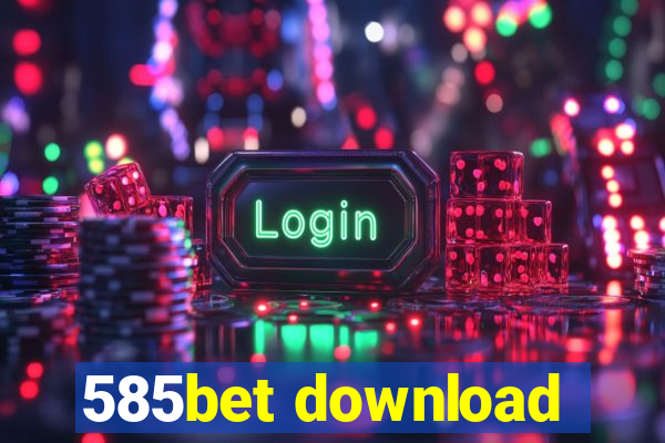 585bet download