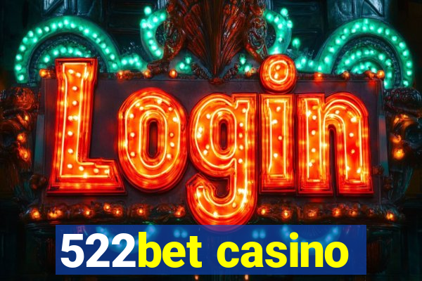 522bet casino