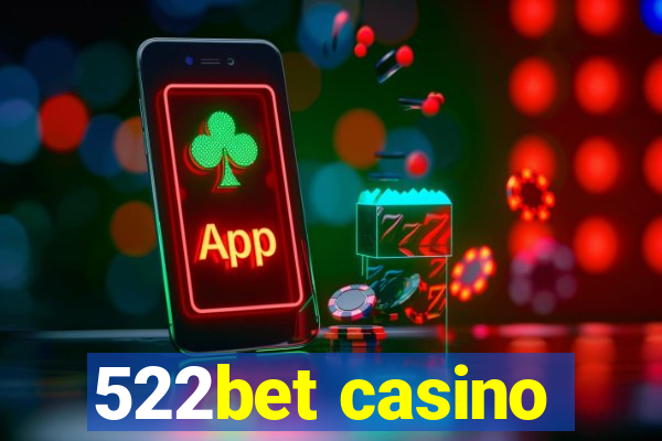 522bet casino