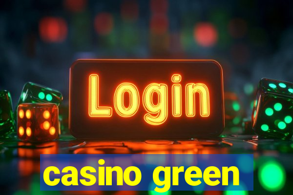 casino green