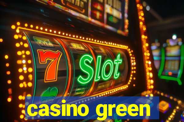 casino green