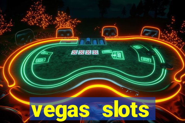 vegas slots machines free games