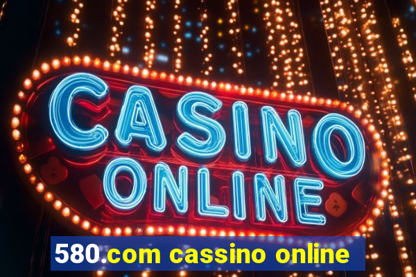 580.com cassino online