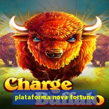 plataforma nova fortune