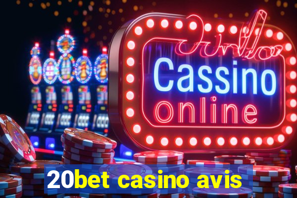 20bet casino avis