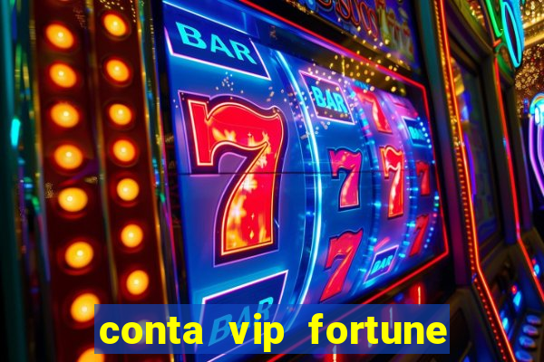 conta vip fortune tiger grátis