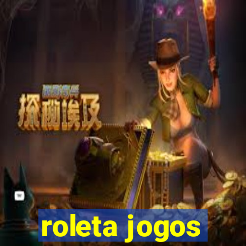 roleta jogos