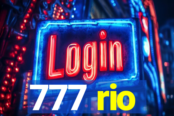 777 rio