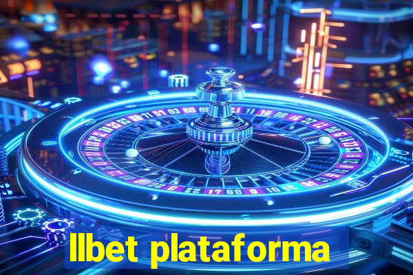 llbet plataforma