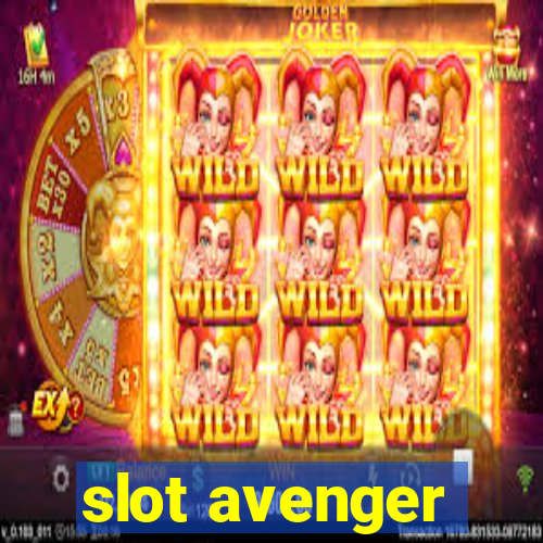 slot avenger