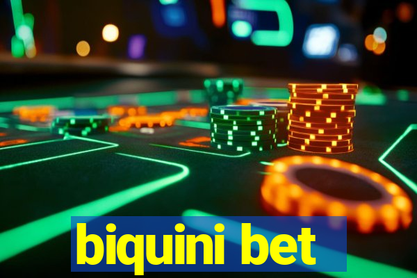 biquini bet