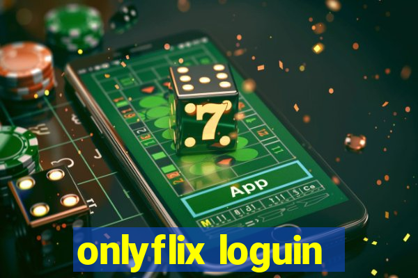 onlyflix loguin