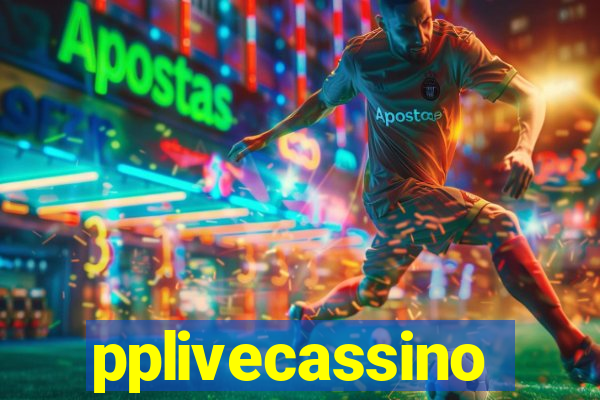 pplivecassino