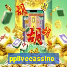 pplivecassino