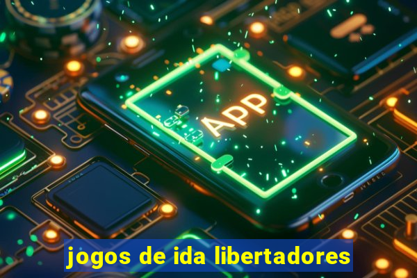 jogos de ida libertadores