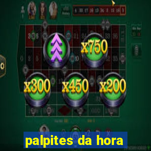 palpites da hora