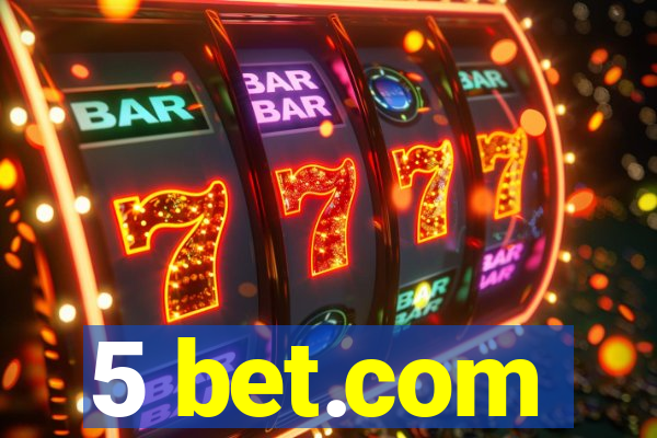 5 bet.com