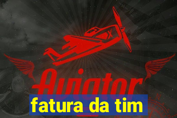 fatura da tim