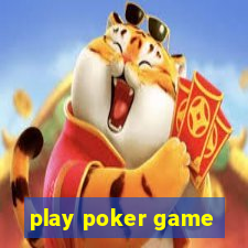 play poker game