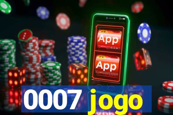 0007 jogo