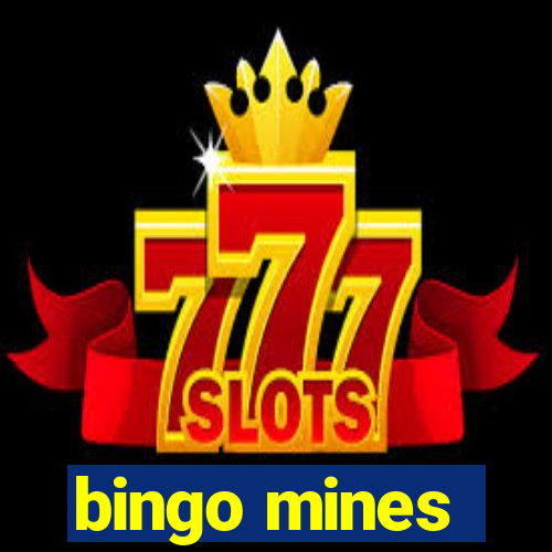 bingo mines