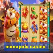 monopolu casino