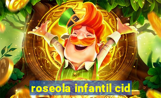 roseola infantil cid