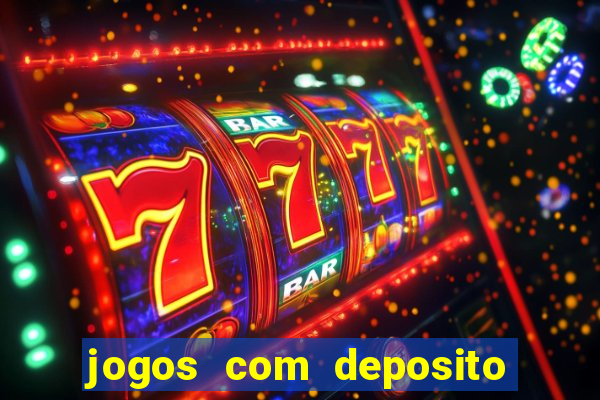 jogos com deposito minimo 1 real