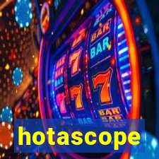 hotascope