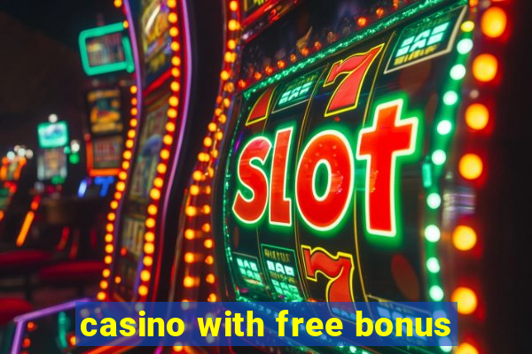 casino with free bonus