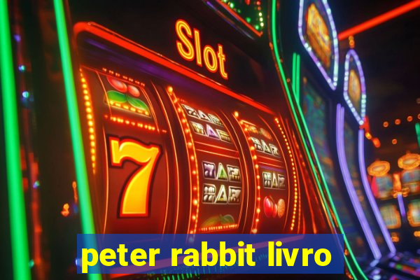 peter rabbit livro