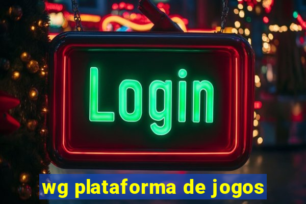 wg plataforma de jogos