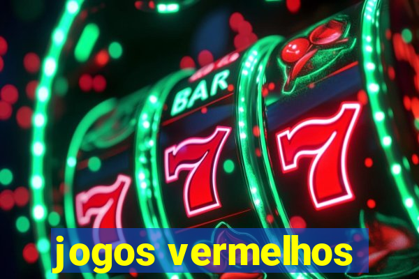 jogos vermelhos