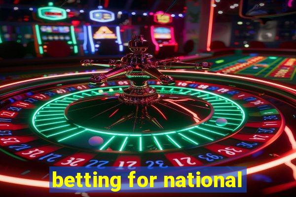 betting for national