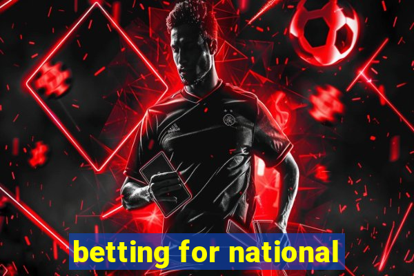 betting for national