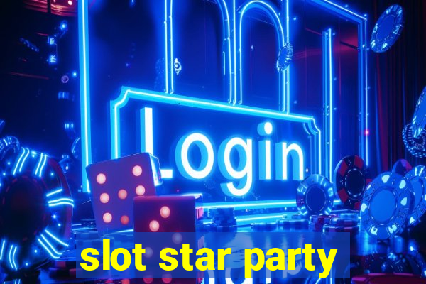 slot star party