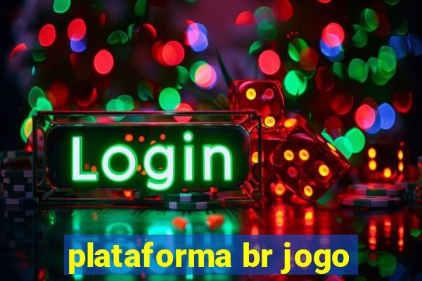 plataforma br jogo