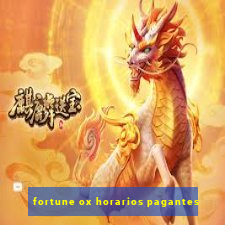 fortune ox horarios pagantes