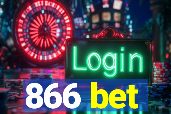 866 bet