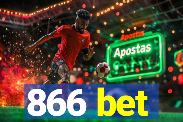 866 bet