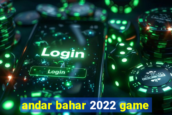 andar bahar 2022 game