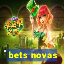 bets novas