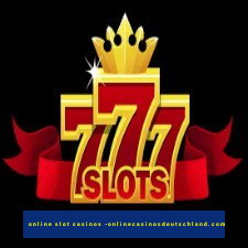 online slot casinos -onlinecasinosdeutschland.com