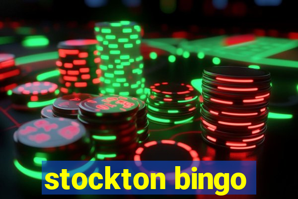 stockton bingo