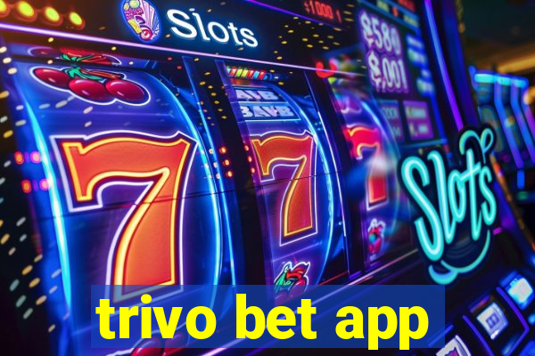 trivo bet app