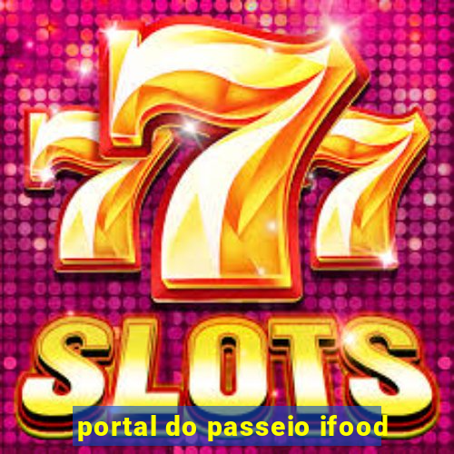 portal do passeio ifood