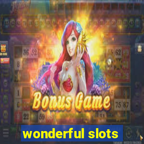 wonderful slots