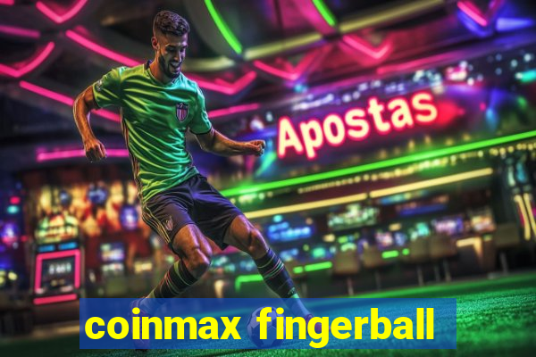 coinmax fingerball