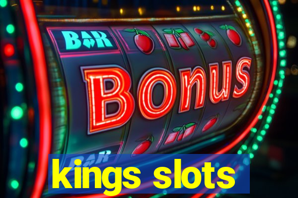 kings slots