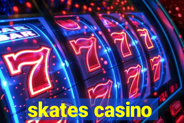 skates casino